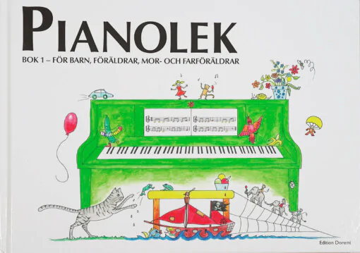 Pianolek bok 1 – för barn, föräldrar, mor- och farföräldrar
